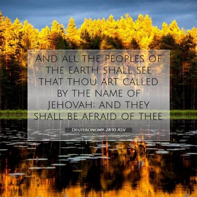Picture 07 - Deuteronomy 28:10 ASV - And all the peoples of the earth shall see that - Bible Verse Picture