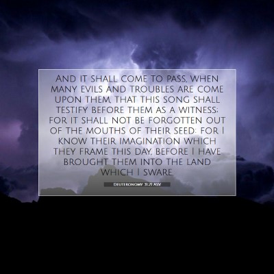 Picture 07 - Deuteronomy 31:21 ASV - And it shall come to pass, when many evils and - Bible Verse Picture