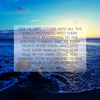 Picture 07 - Esther 1:22 ASV - for he sent letters into all the king's - Bible Verse Picture