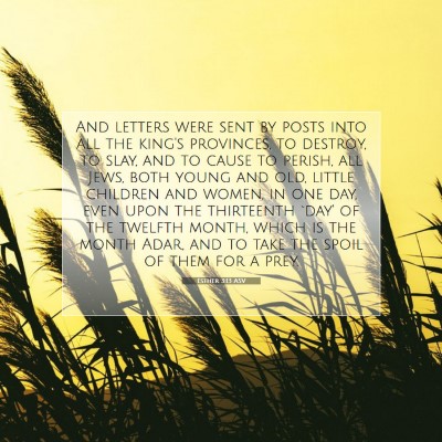 Picture 07 - Esther 3:13 ASV - And letters were sent by posts into all the - Bible Verse Picture
