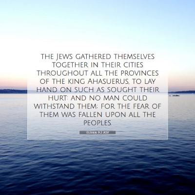 Picture 07 - Esther 9:2 ASV - the Jews gathered themselves together in their - Bible Verse Picture