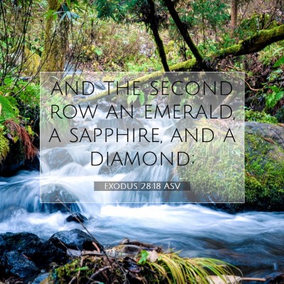 Picture 07 - Exodus 28:18 ASV - and the second row an emerald, a sapphire, and a - Bible Verse Picture