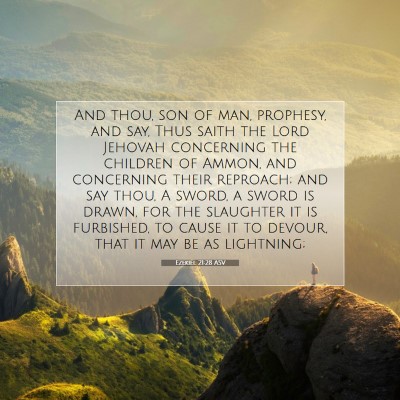 Picture 07 - Ezekiel 21:28 ASV - And thou, son of man, prophesy, and say, Thus - Bible Verse Picture