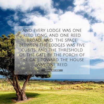 Picture 07 - Ezekiel 40:7 ASV - And every lodge was one reed long, and one reed - Bible Verse Picture