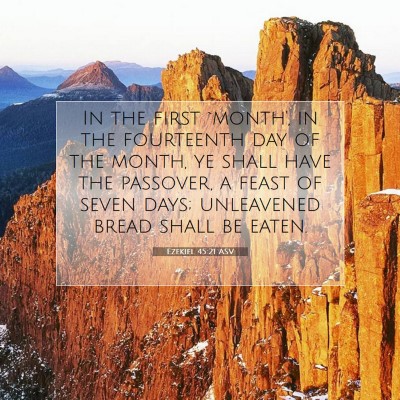 Picture 07 - Ezekiel 45:21 ASV - In the first `month', in the fourteenth day of - Bible Verse Picture
