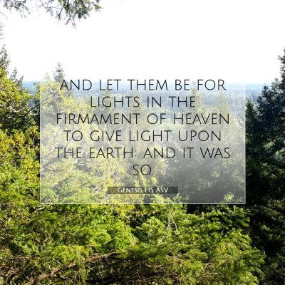 Picture 07 - Genesis 1:15 ASV - and let them be for lights in the firmament of - Bible Verse Picture