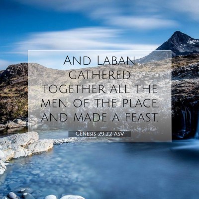 Picture 07 - Genesis 29:22 ASV - And Laban gathered together all the men of the - Bible Verse Picture