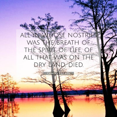 Picture 07 - Genesis 7:22 ASV - all in whose nostrils was the breath of the - Bible Verse Picture