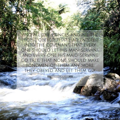 Picture 07 - Jeremiah 34:10 ASV - And all the princes and all the people obeyed, - Bible Verse Picture
