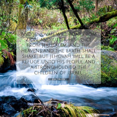 Picture 07 - Joel 3:16 ASV - And Jehovah will roar from Zion, and utter his - Bible Verse Picture