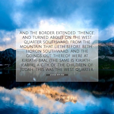 Picture 07 - Joshua 18:14 ASV - And the border extended `thence', and turned - Bible Verse Picture
