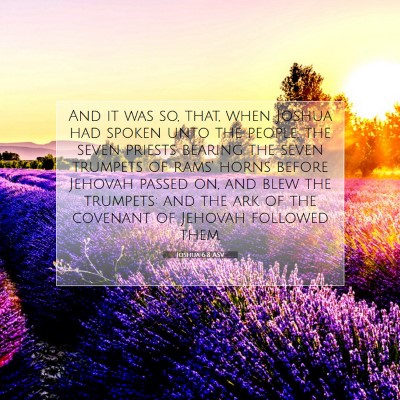 Picture 07 - Joshua 6:8 ASV - And it was so, that, when Joshua had spoken unto - Bible Verse Picture