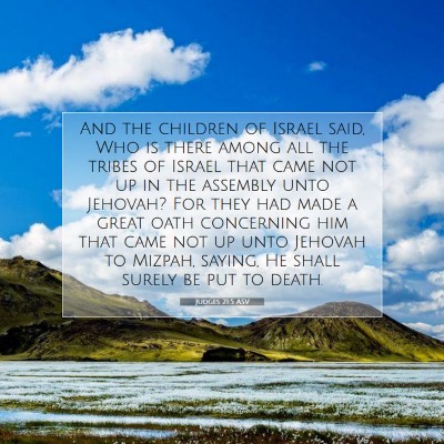 Picture 07 - Judges 21:5 ASV - And the children of Israel said, Who is there - Bible Verse Picture