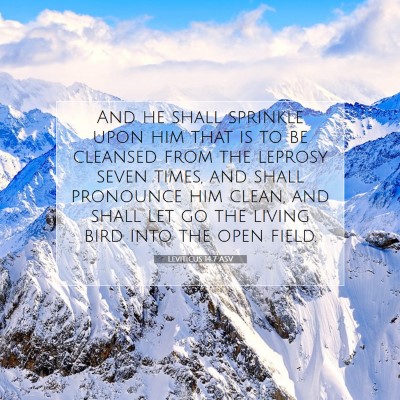 Picture 07 - Leviticus 14:7 ASV - And he shall sprinkle upon him that is to be - Bible Verse Picture
