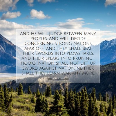 Picture 07 - Micah 4:3 ASV - and he will judge between many peoples, and will - Bible Verse Picture