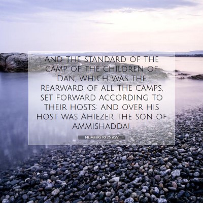 Picture 07 - Numbers 10:25 ASV - And the standard of the camp of the children of - Bible Verse Picture