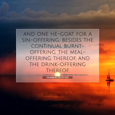 Picture 07 - Numbers 29:34 ASV - and one he-goat for a sin-offering; besides the - Bible Verse Picture