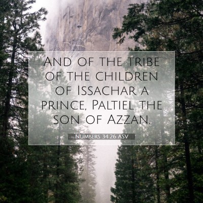 Picture 07 - Numbers 34:26 ASV - And of the tribe of the children of Issachar a - Bible Verse Picture