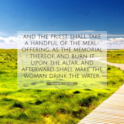 Picture 07 - Numbers 5:26 ASV - and the priest shall take a handful of the - Bible Verse Picture