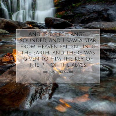 Picture 07 - Revelation 9:1 ASV - And the fifth angel sounded, and I saw a star - Bible Verse Picture
