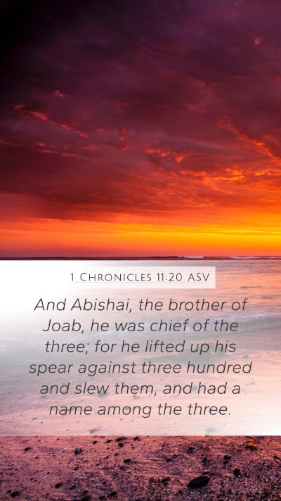 1 Chronicles 11:20 ASV Bible Verse Image