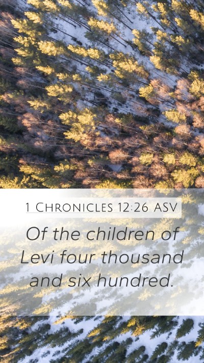 1 Chronicles 12:26 ASV Bible Verse Image