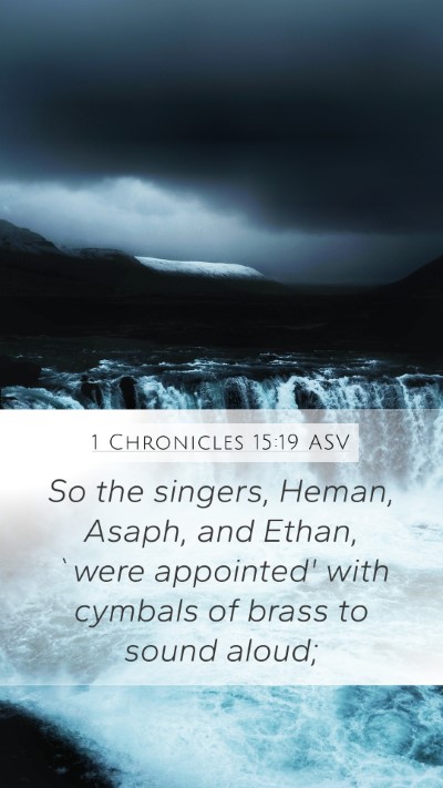 1 Chronicles 15:19 ASV Bible Verse Image