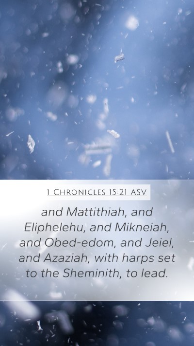 1 Chronicles 15:21 ASV Bible Verse Image