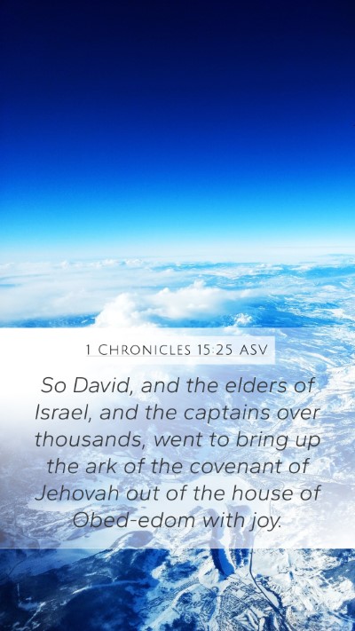 1 Chronicles 15:25 ASV Bible Verse Image