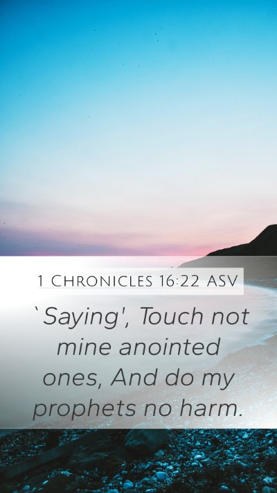 1 Chronicles 16:22 ASV Bible Verse Image