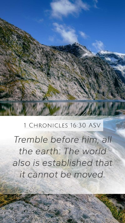 1 Chronicles 16:30 ASV Bible Verse Image