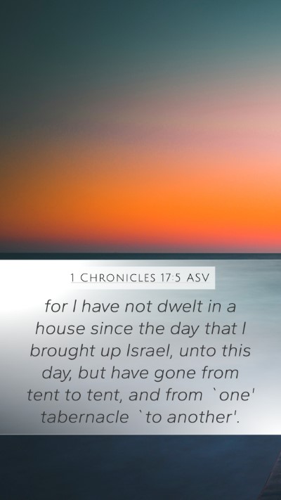 1 Chronicles 17:5 ASV Bible Verse Image