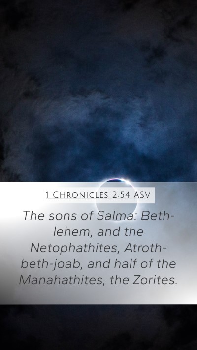 1 Chronicles 2:54 ASV Bible Verse Image