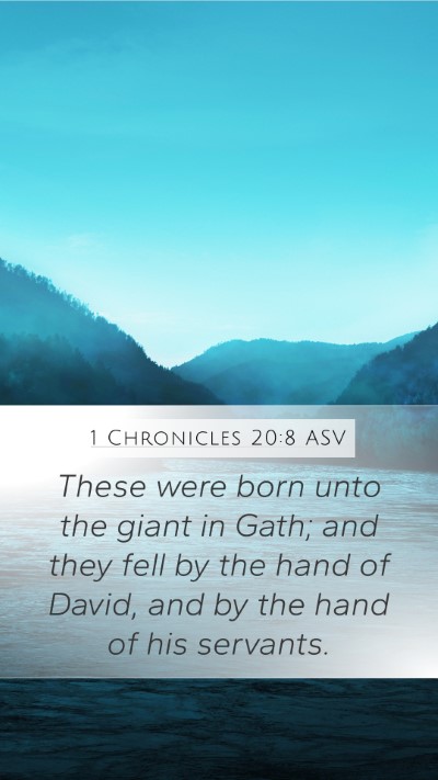 1 Chronicles 20:8 ASV Bible Verse Image