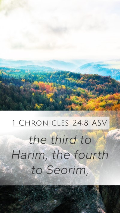 1 Chronicles 24:8 ASV Bible Verse Image