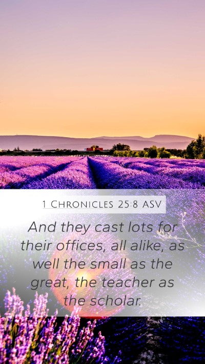 1 Chronicles 25:8 ASV Bible Verse Image