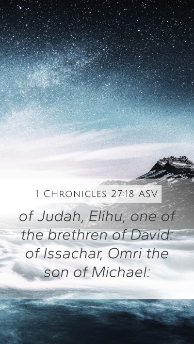1 Chronicles 27:18 ASV Bible Verse Image