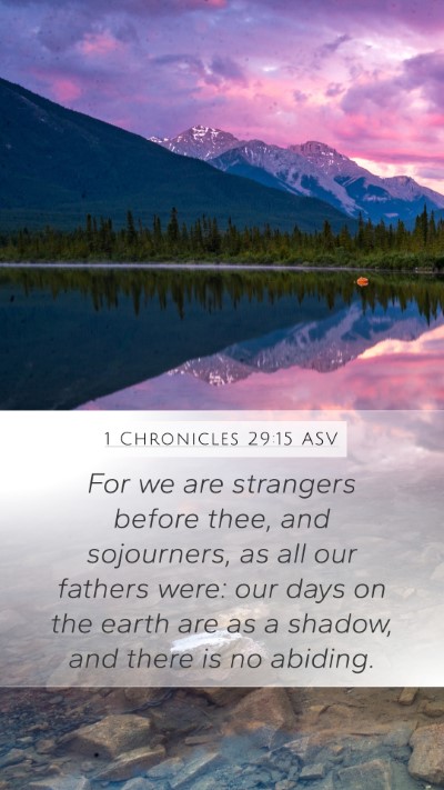 1 Chronicles 29:15 ASV Bible Verse Image