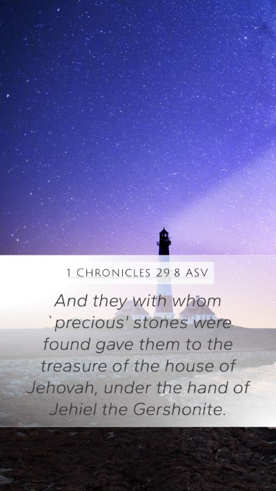 1 Chronicles 29:8 ASV Bible Verse Image