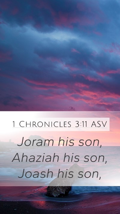 1 Chronicles 3:11 ASV Bible Verse Image
