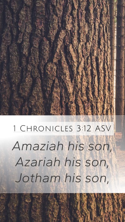 1 Chronicles 3:12 ASV Bible Verse Image