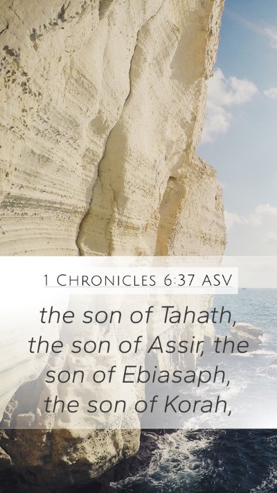1 Chronicles 6:37 ASV Bible Verse Image