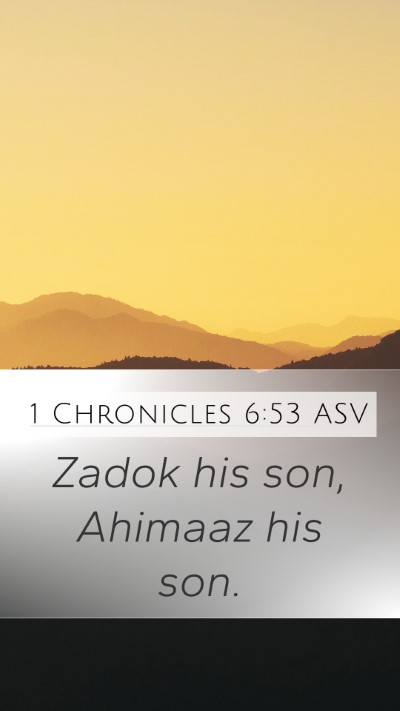 1 Chronicles 6:53 ASV Bible Verse Image