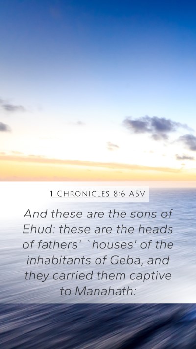 1 Chronicles 8:6 ASV Bible Verse Image