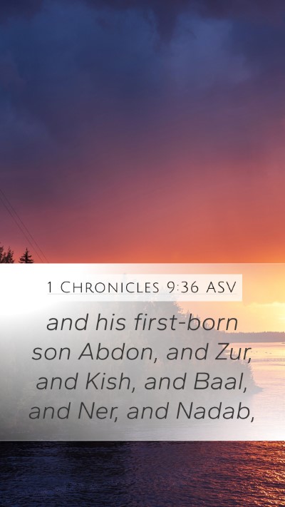 1 Chronicles 9:36 ASV Bible Verse Image