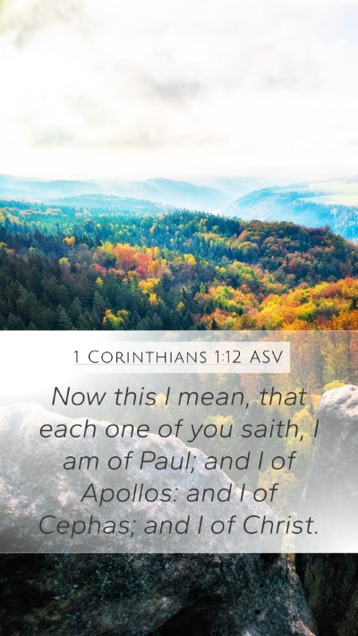 1 Corinthians 1:12 ASV Bible Verse Image