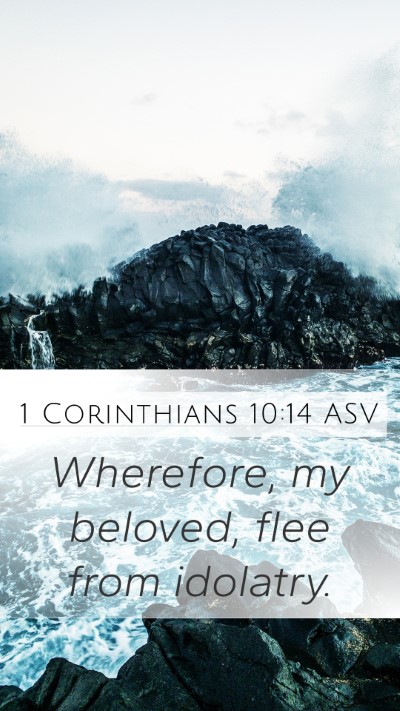 1 Corinthians 10:14 ASV Bible Verse Image