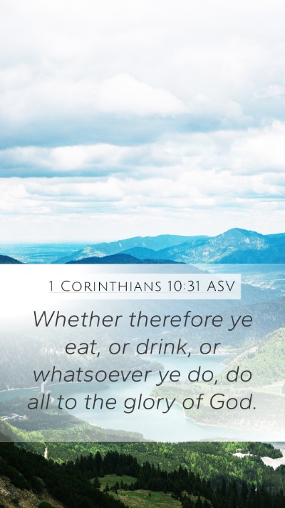 1 Corinthians 10:31 ASV Bible Verse Image