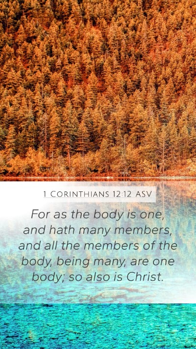 1 Corinthians 12:12 ASV Bible Verse Image