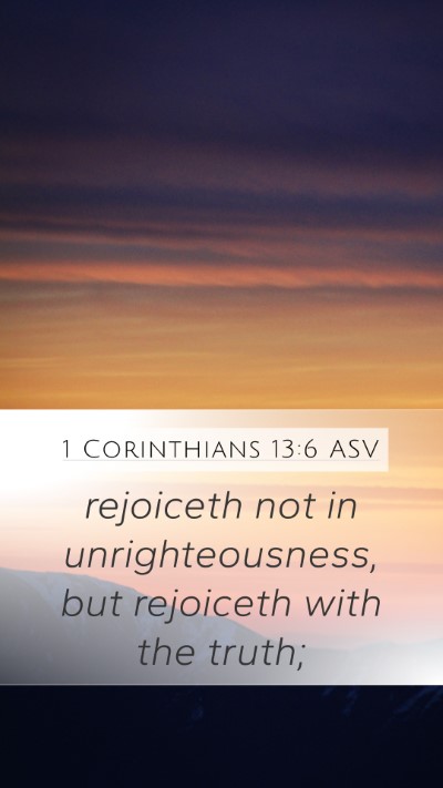 1 Corinthians 13:6 ASV Bible Verse Image